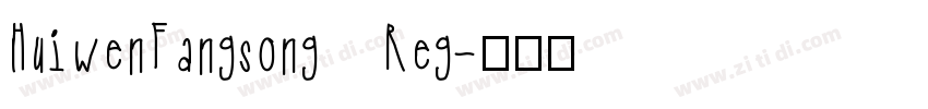 HuiwenFangsong   Reg字体转换